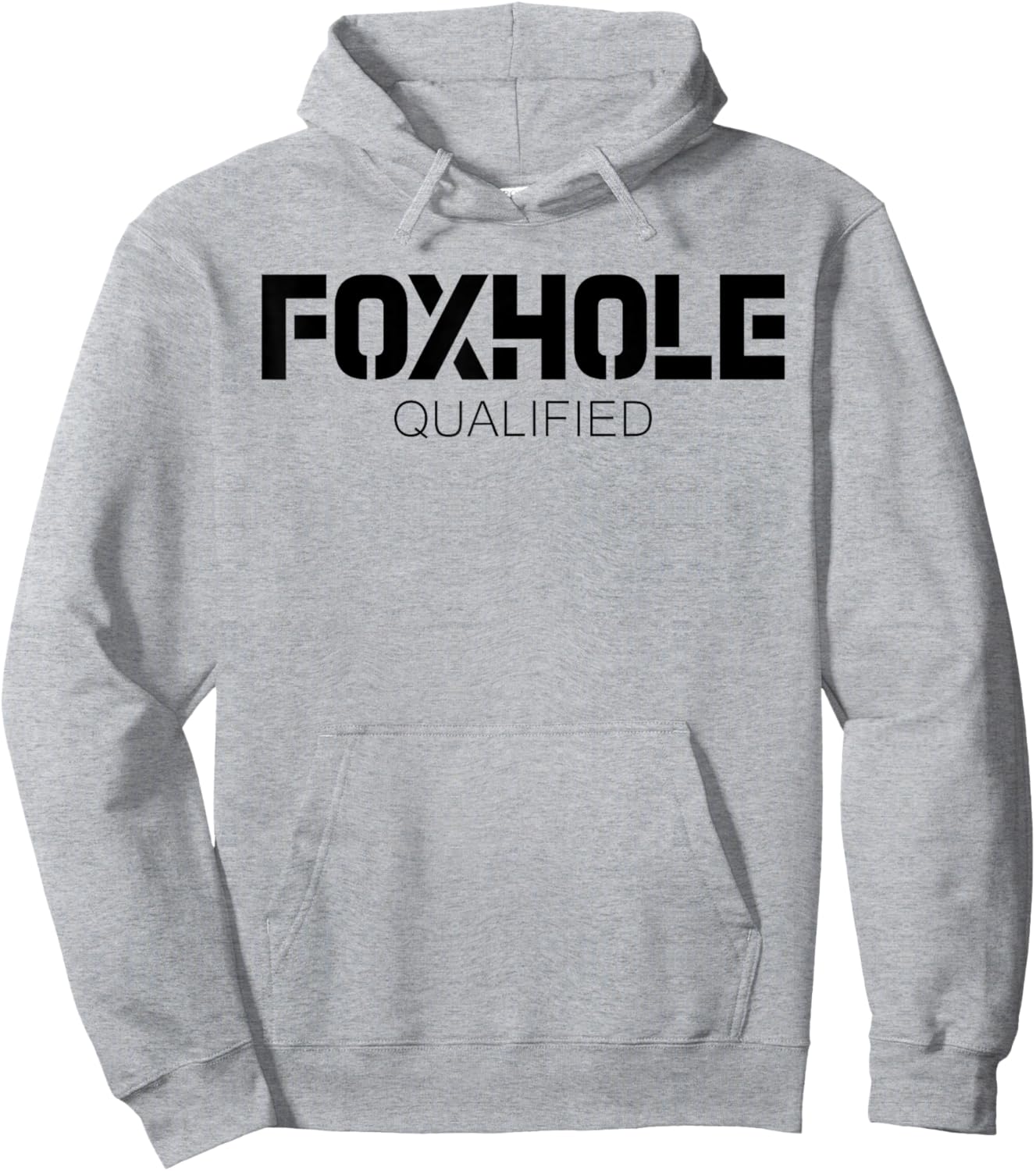Foxhole Qualified Military Supporter and Lover Motivational Hoodie - Hoodie | Ash