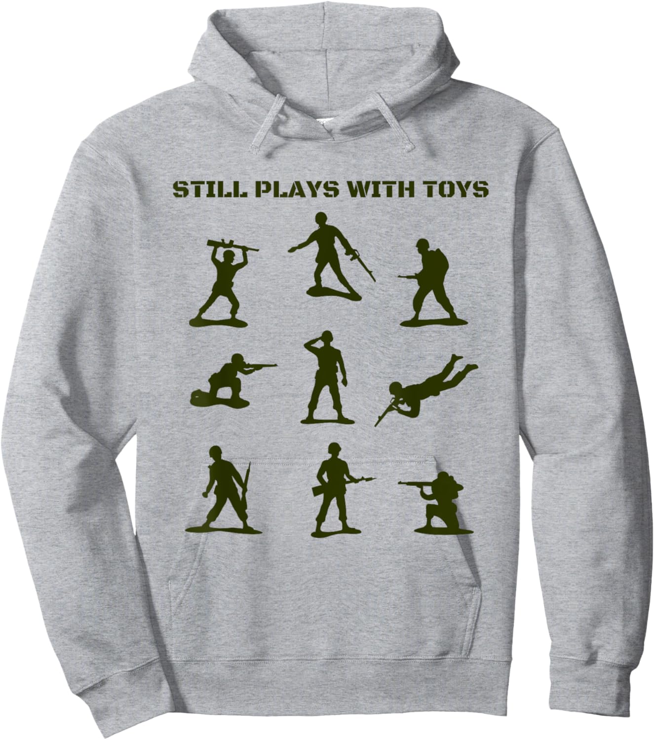 Still Plays With Toys Vintage Plastic Army Figurines Funny Hoodie - Hoodie | Ash