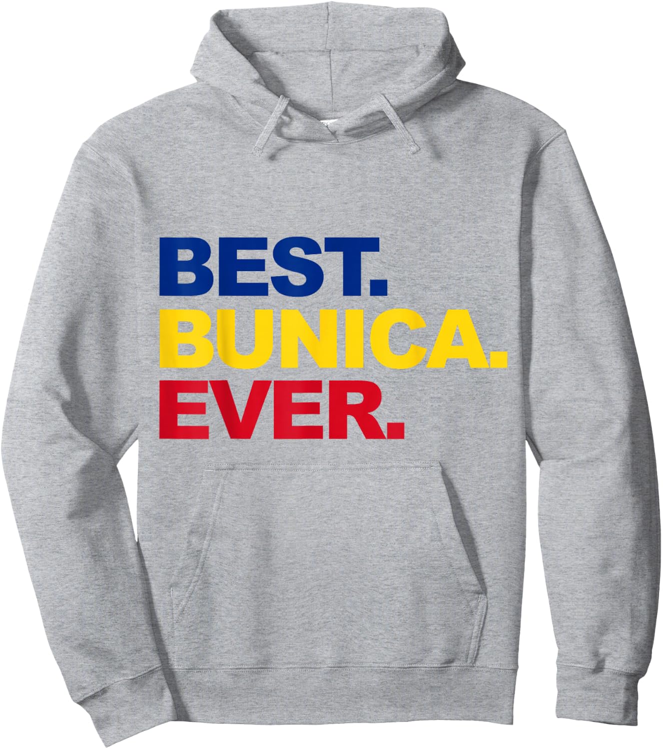 Best Bunica Ever Romanian Grandma Proud Mother's Day Hoodie - Hoodie | Ash
