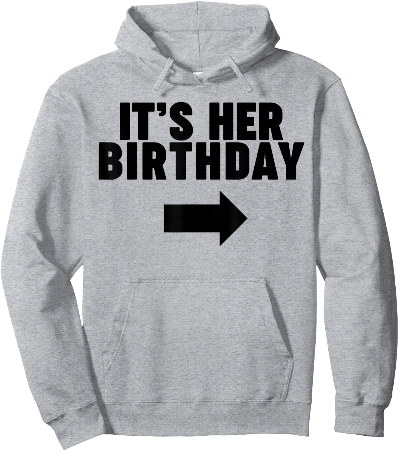 It's her Birthday Hoodie - Hoodie | Ash