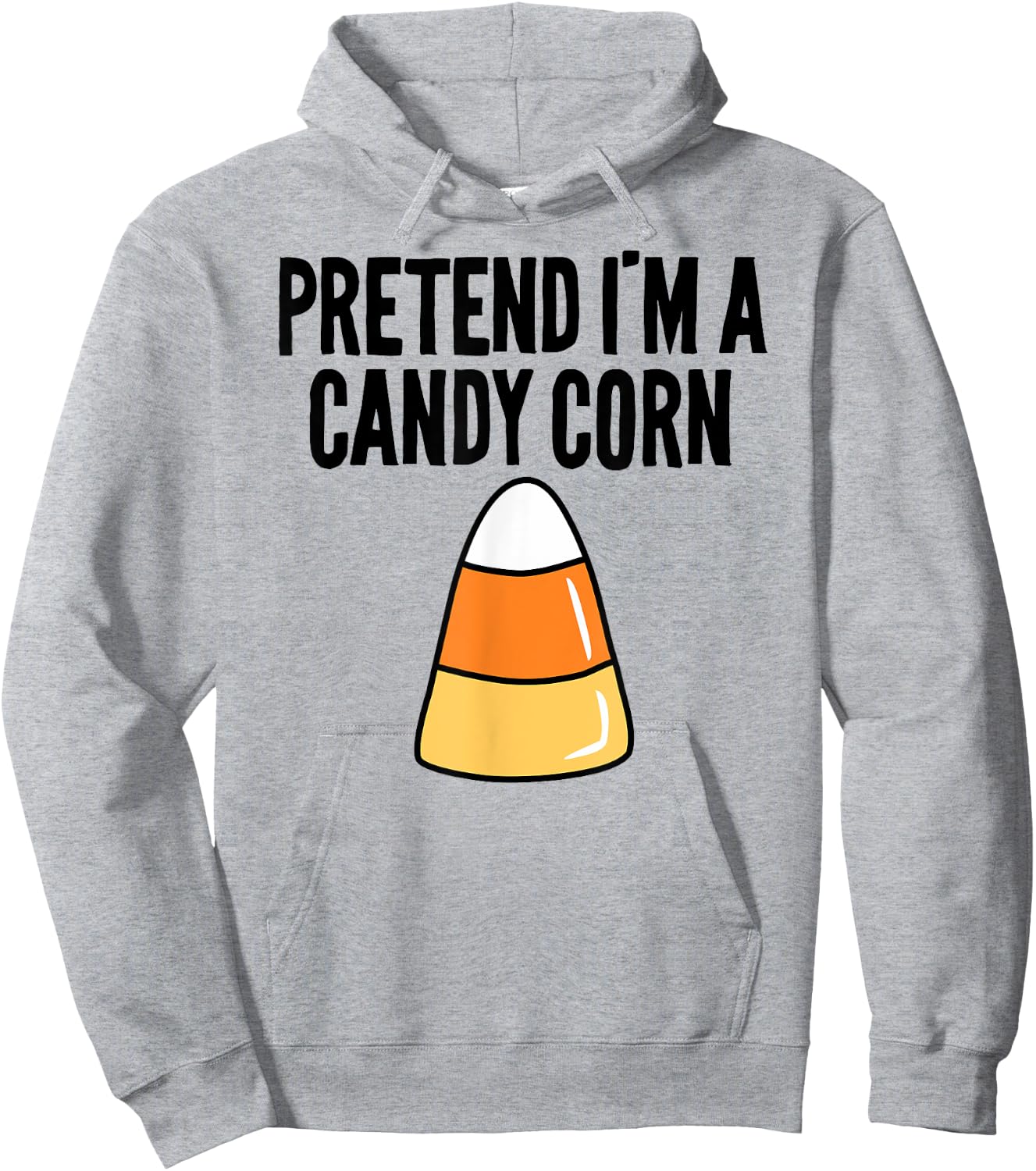 Pretend I'm A Candy Corn Funny Halloween Hoodie - Hoodie | Ash