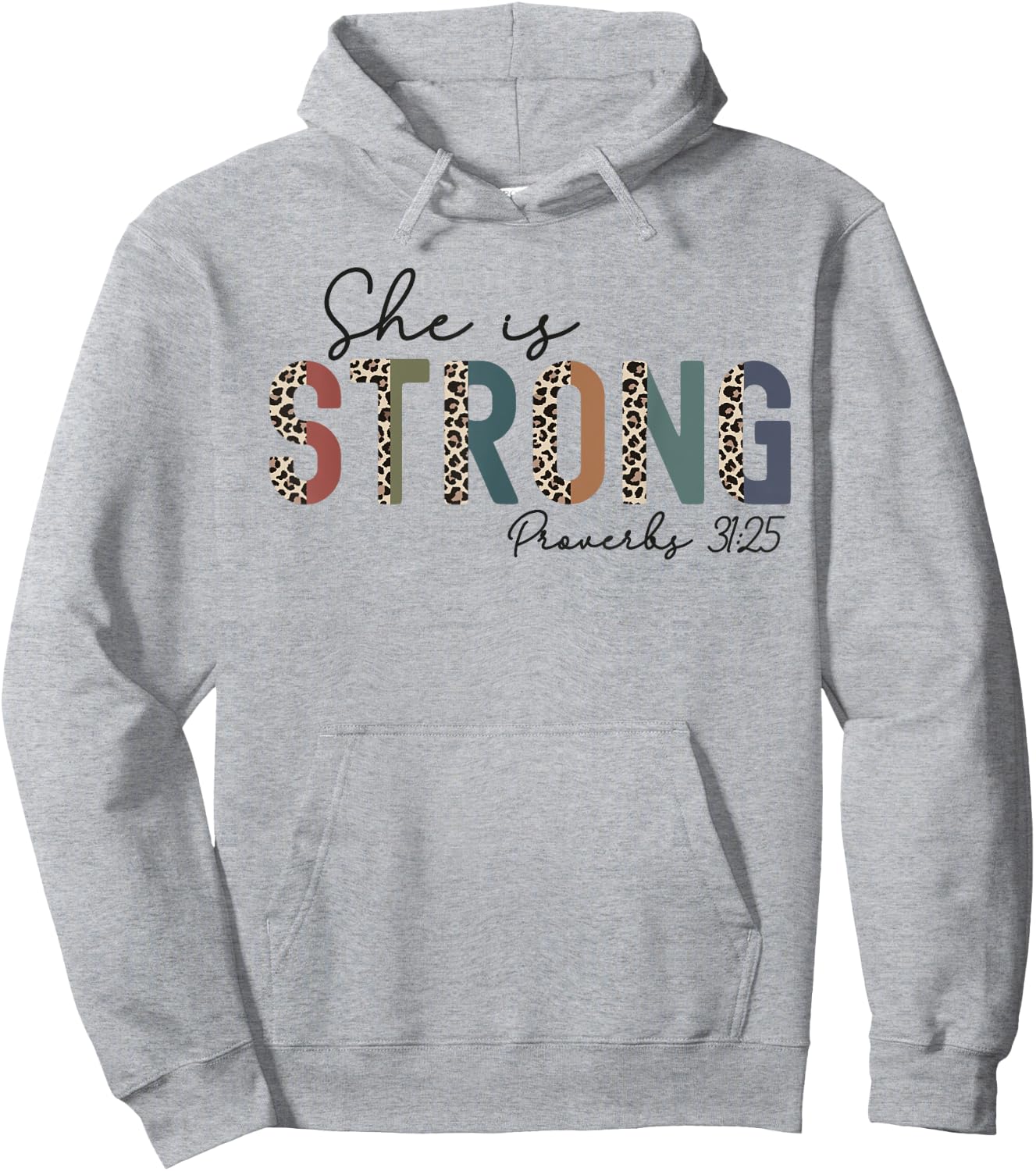 She Is Strong Proverbs 31:25 Bible Verse Christian Woman Hoodie - Hoodie | Ash