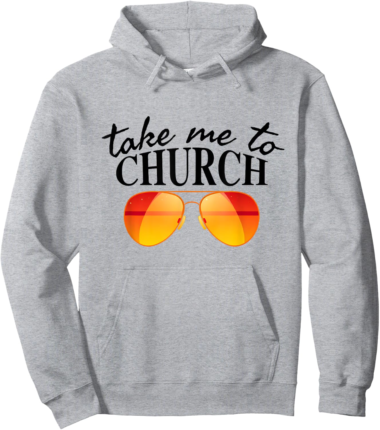 Take Me To The Church Cool Sunglasses Religious Christian Hoodie - Hoodie | Ash