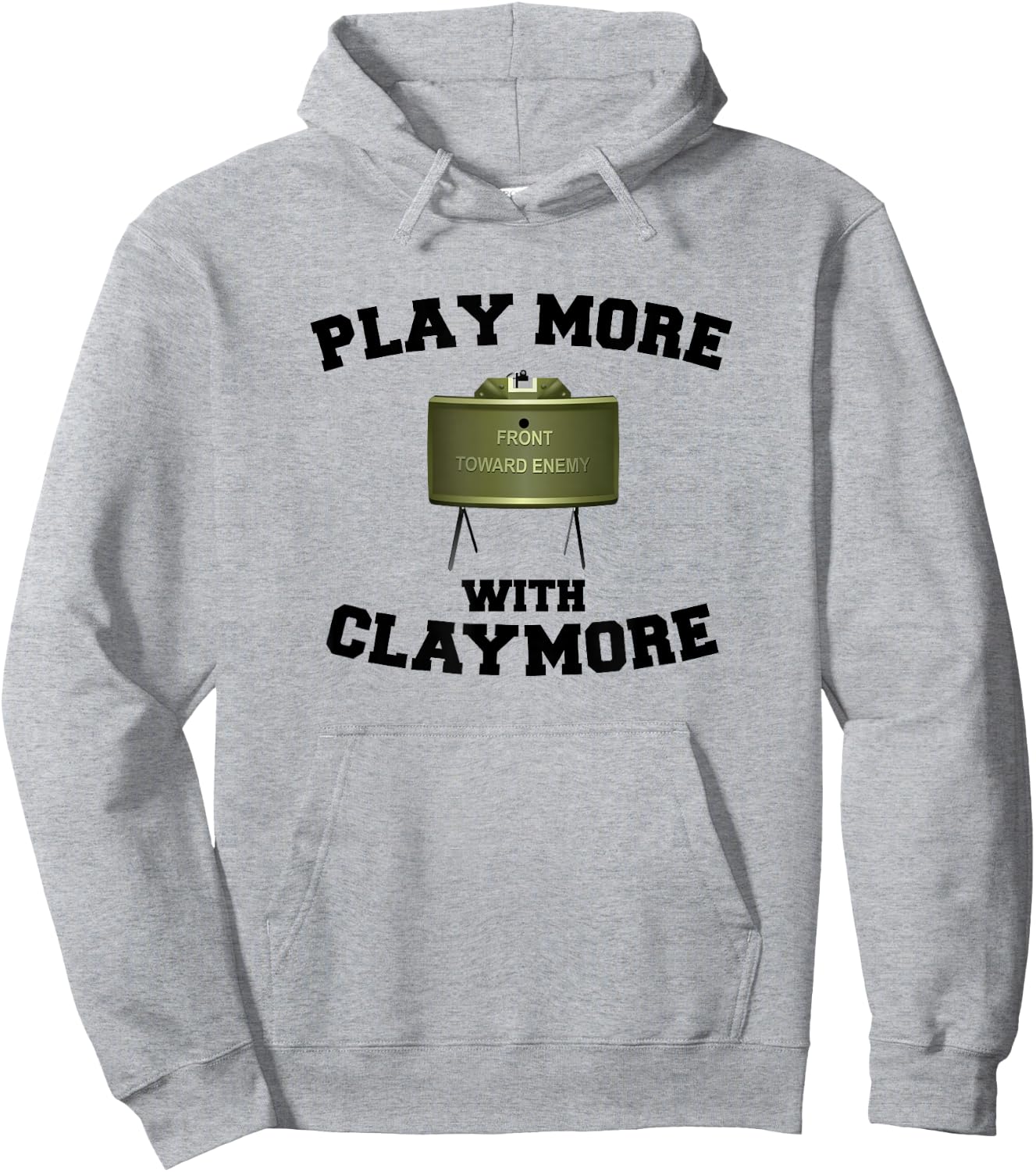 Funny Military M18A1 Mine - Play More With Claymore Hoodie - Hoodie | Ash
