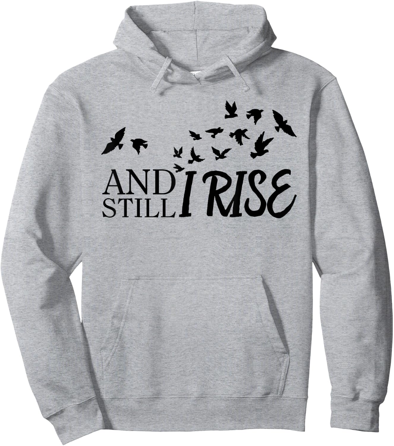And Still I Rise Funny Bird Graphic Hoodie - Hoodie | Ash