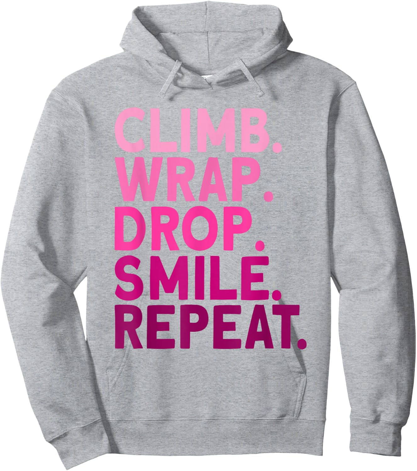 Aerialist Climb Warp Drop Smile Repeat Aerial Silks Hoodie - Hoodie | Ash