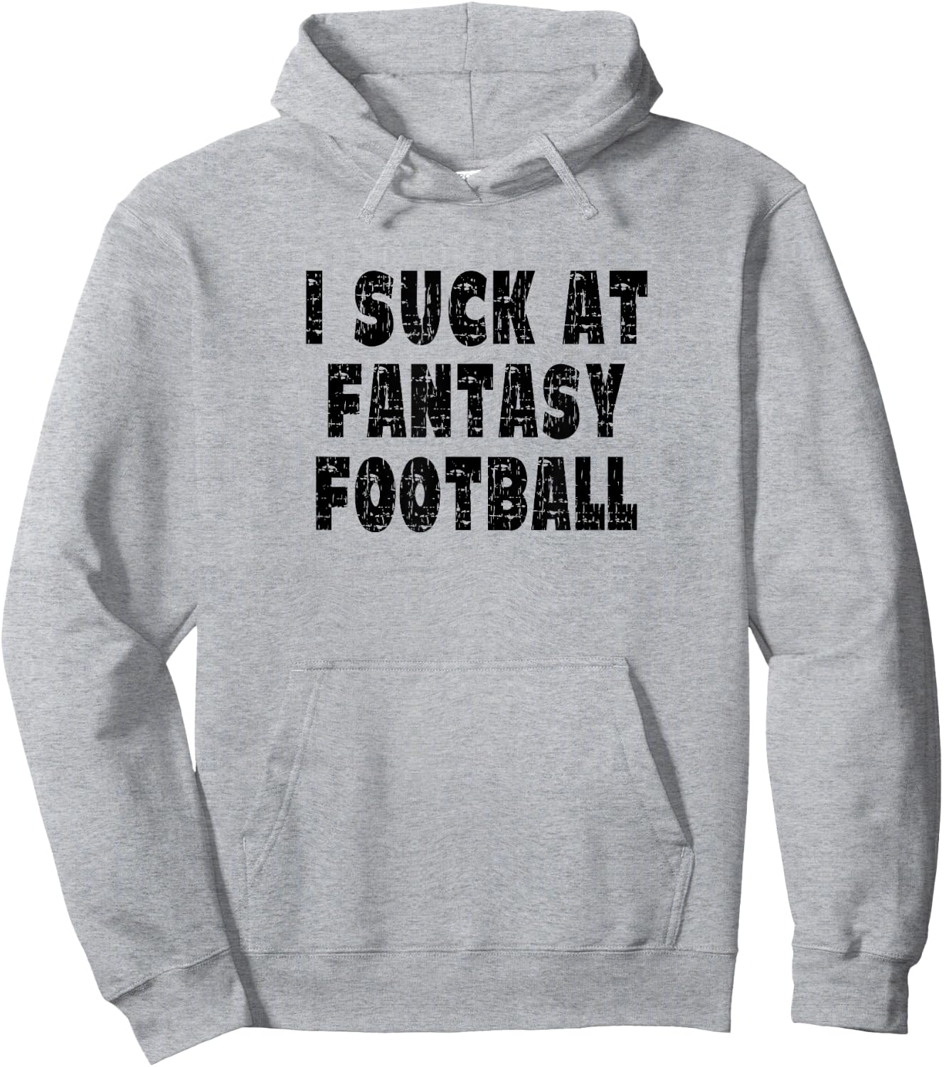 Vintage I Suck At Fantasy Football Hoodie - Hoodie | Ash