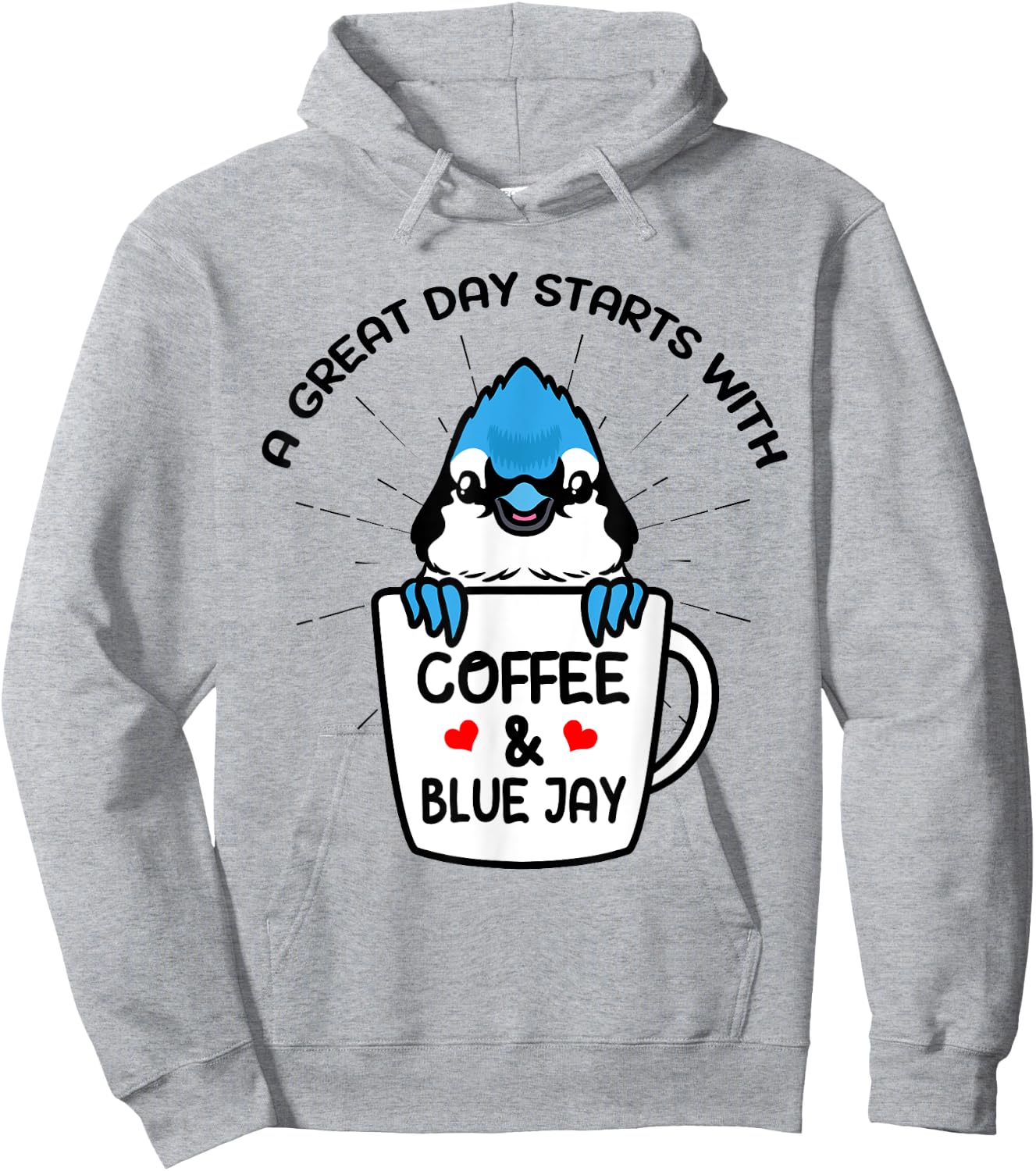 A Great Day Starts With Coffee & Blue Jay Caffeine Hoodie - Hoodie | Ash