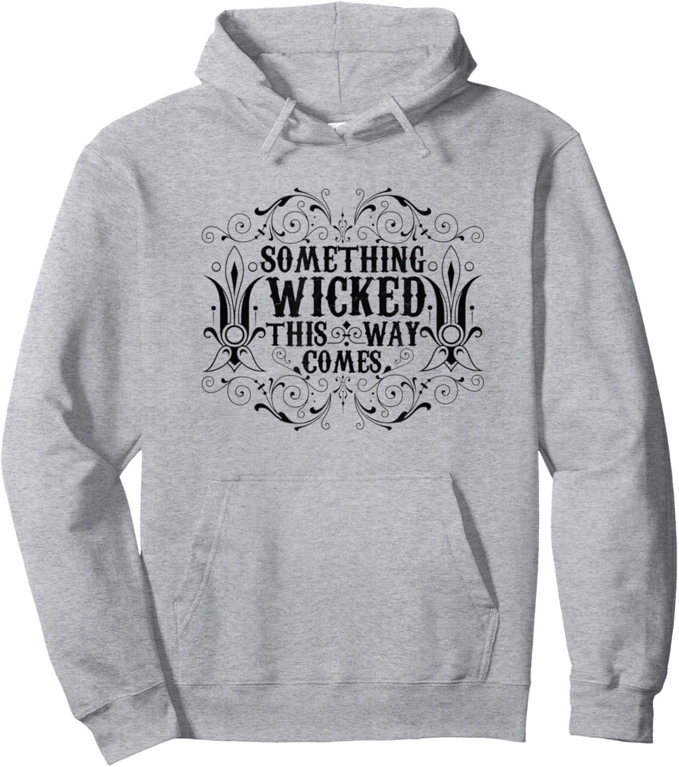 Halloween Something Wicked This Way Comes Hoodie - Hoodie | Ash