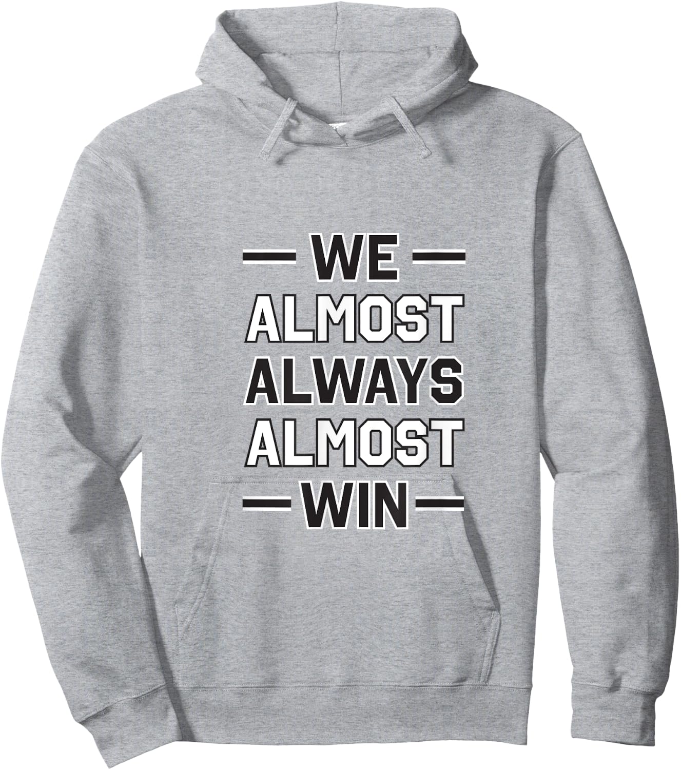 We Almost Always Almost Win - New York Football Design Hoodie - Hoodie | Ash