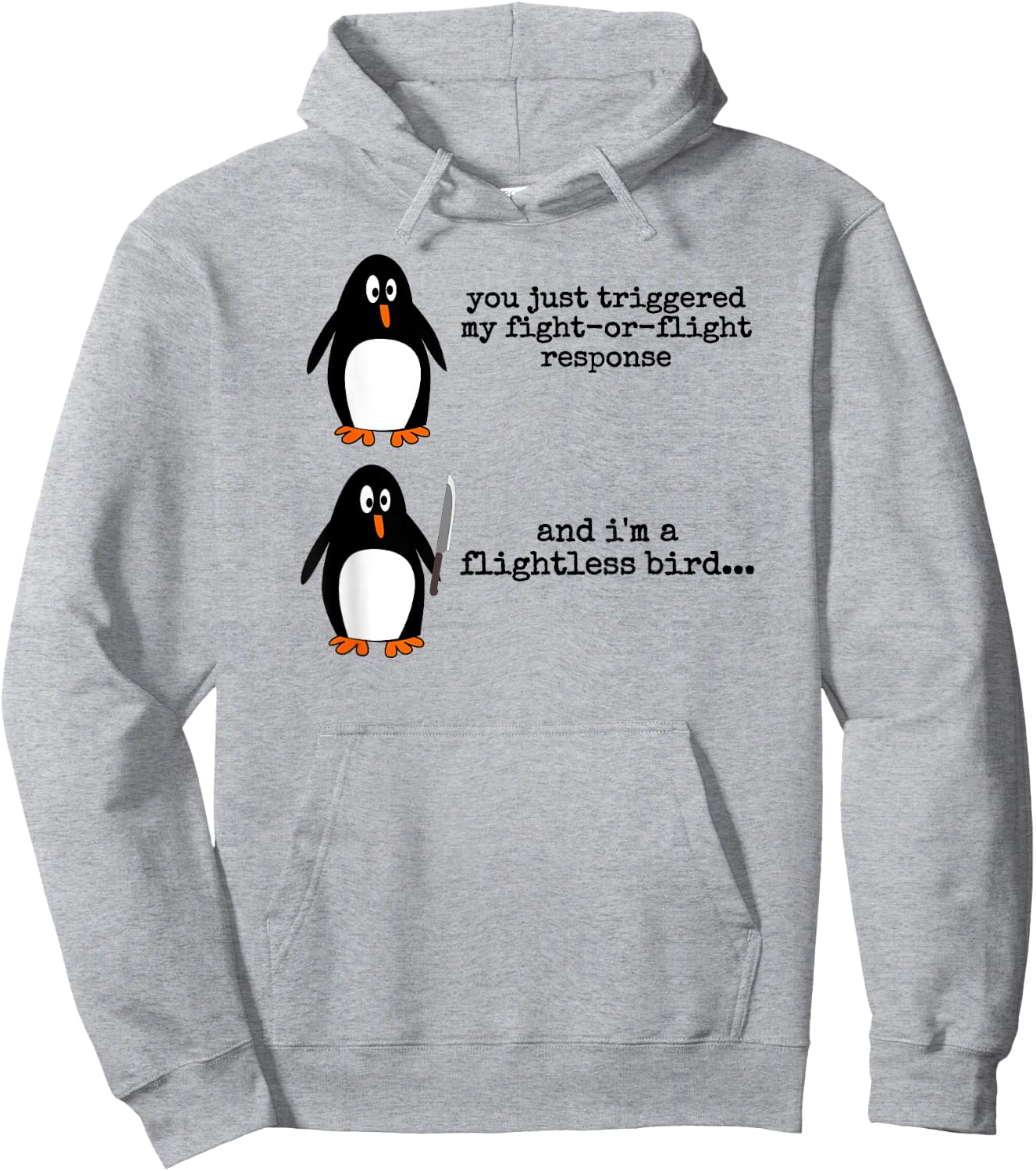 Penguin Fight Or Flight Meme Funny Nervous Flightless Bird Hoodie - Hoodie | Ash