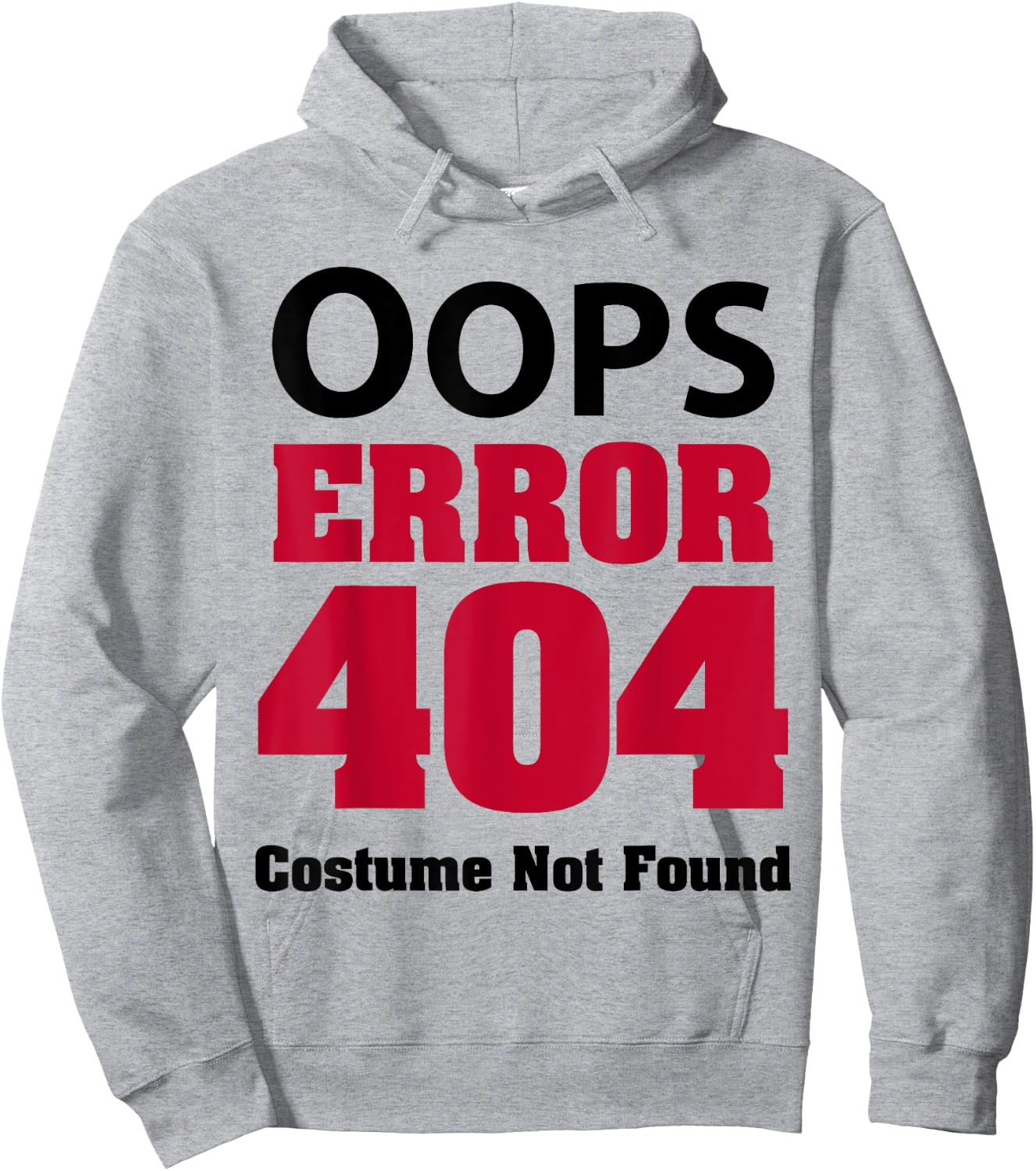 Error 404 Costume Not Found Funny Halloween Code 2023 Hoodie - Hoodie | Ash