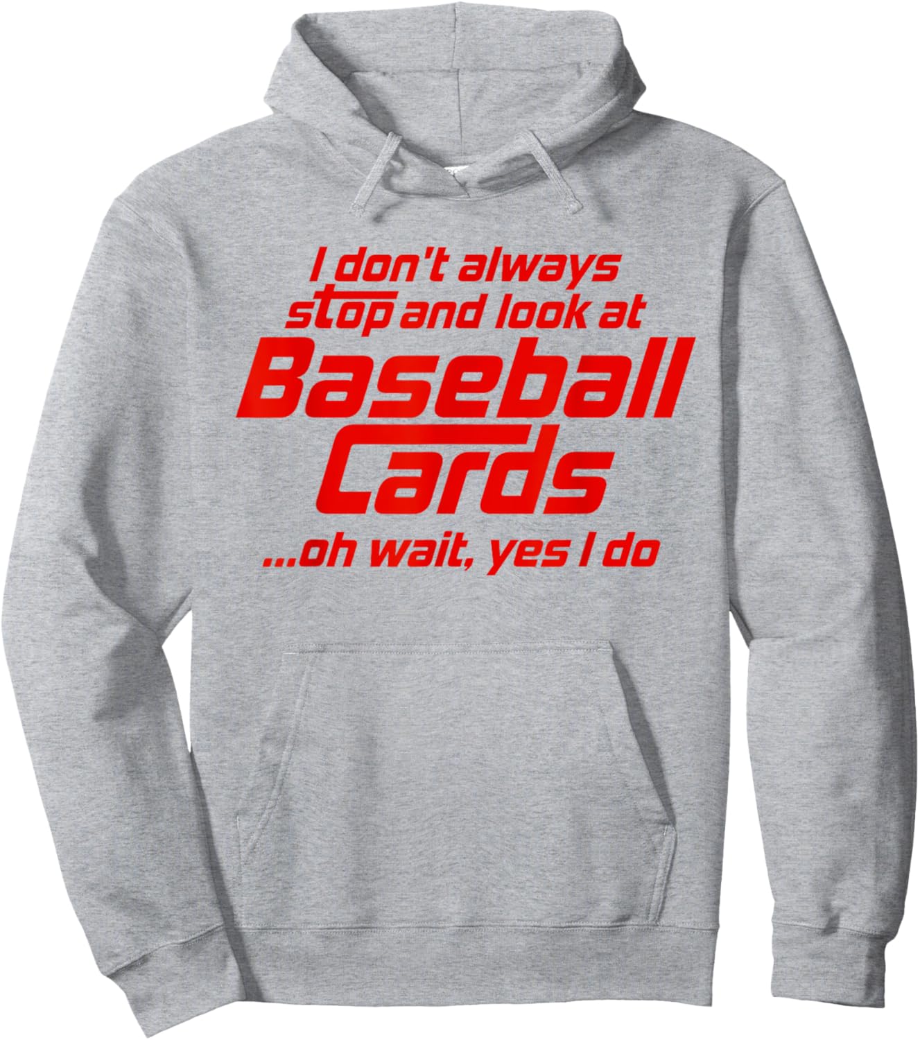 Funny Baseball Cards Stop And Look Sports Card Collector Hoodie - Hoodie | Ash