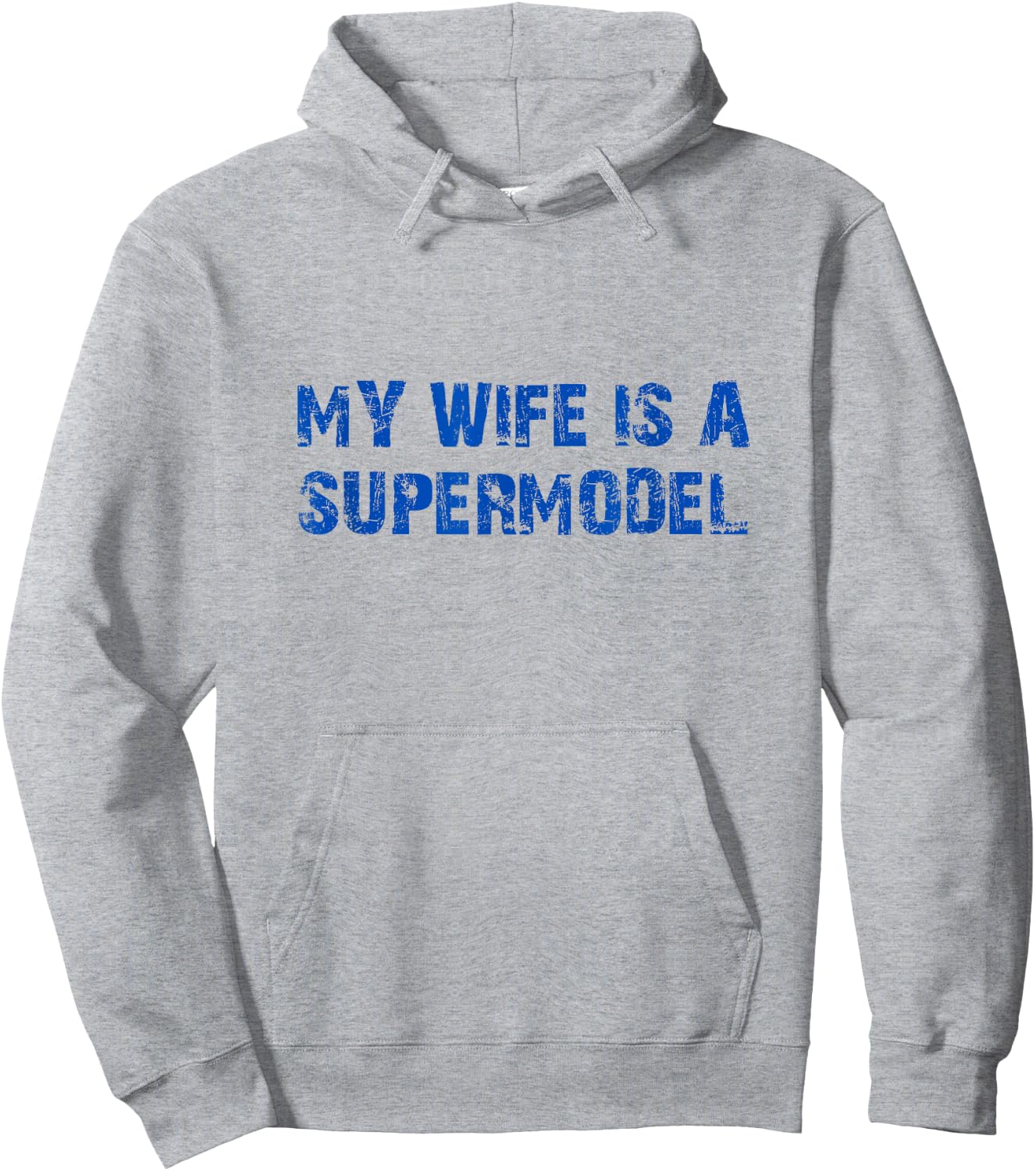 My Wife is A Supermodel Relationship Humor for Husbands Hoodie - Hoodie | Ash