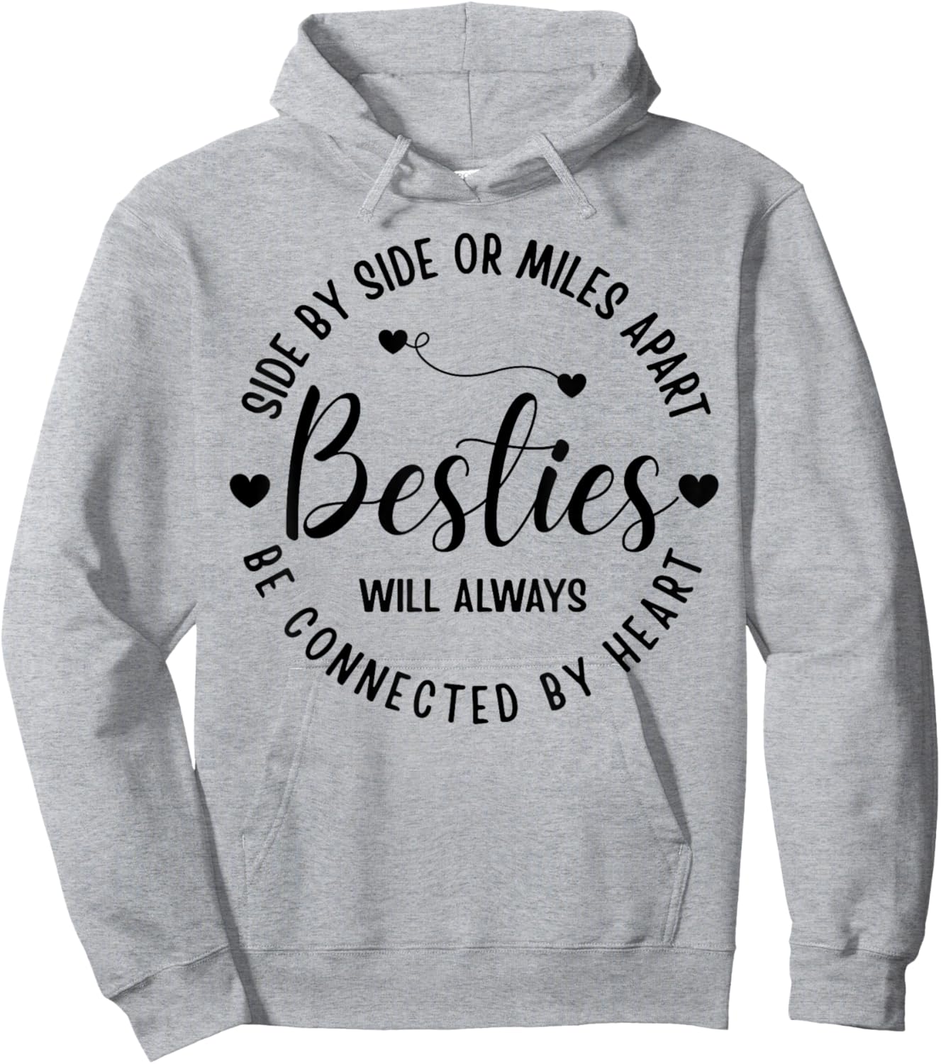 Side By Side Or Miles Apart Besties Will Always Be By Heart Hoodie - Hoodie | Ash