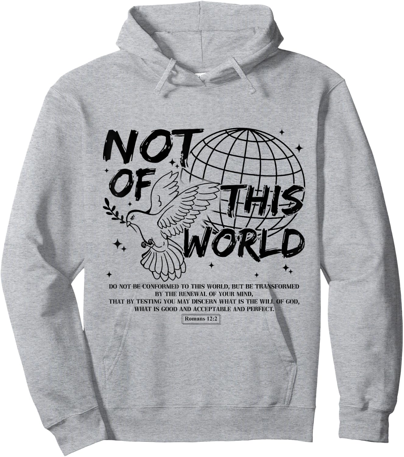 Not Of This Christian World Religious, Romans 12:2 Bible Hoodie - Hoodie | Ash