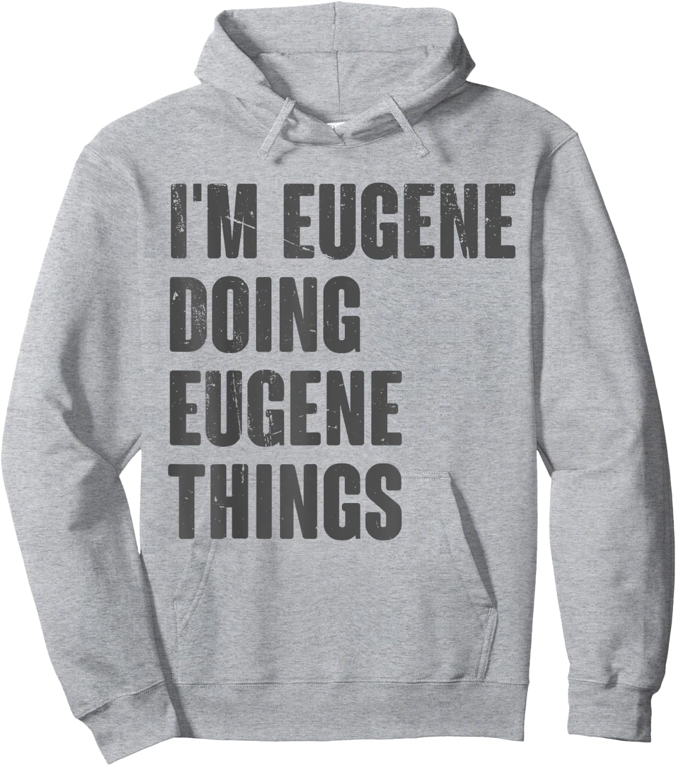 I'm Eugene Doing Eugene Things - Funny Gift Eugene Name Hoodie - Hoodie | Ash