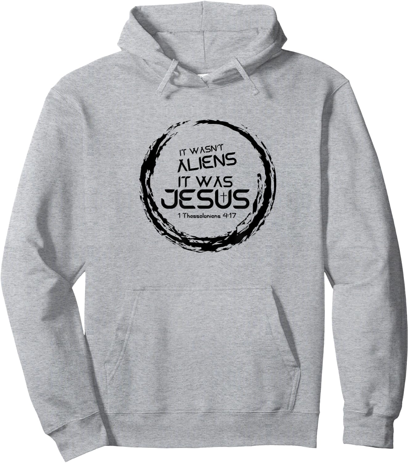 It Wasn't Aliens, It Was Jesus - Christian Rapture Hoodie - Hoodie | Ash