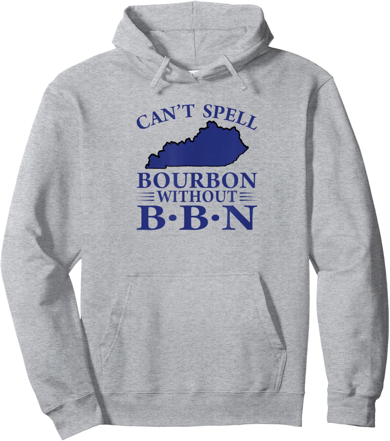 Can't Spell Bourbon without BBN, Kentucky Bourbon Trail Hoodie - Hoodie | Ash