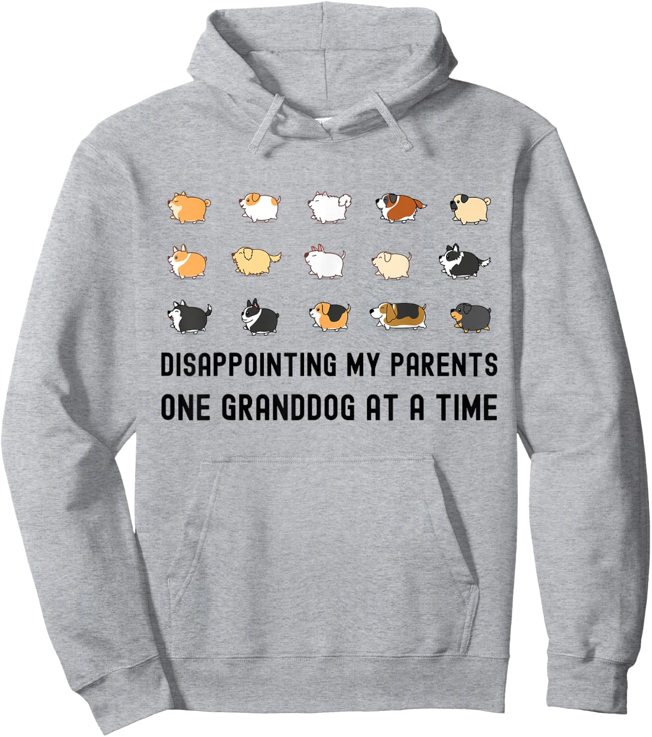 Childfree Disappointing My Parents One Granddog at A Time Hoodie - Hoodie | Ash