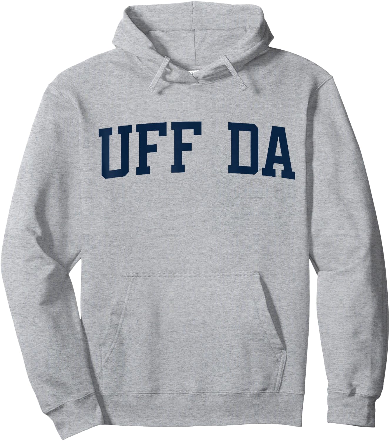 Design That Says Uff Da On It Collegiate Block Letter Hoodie - Hoodie | Ash