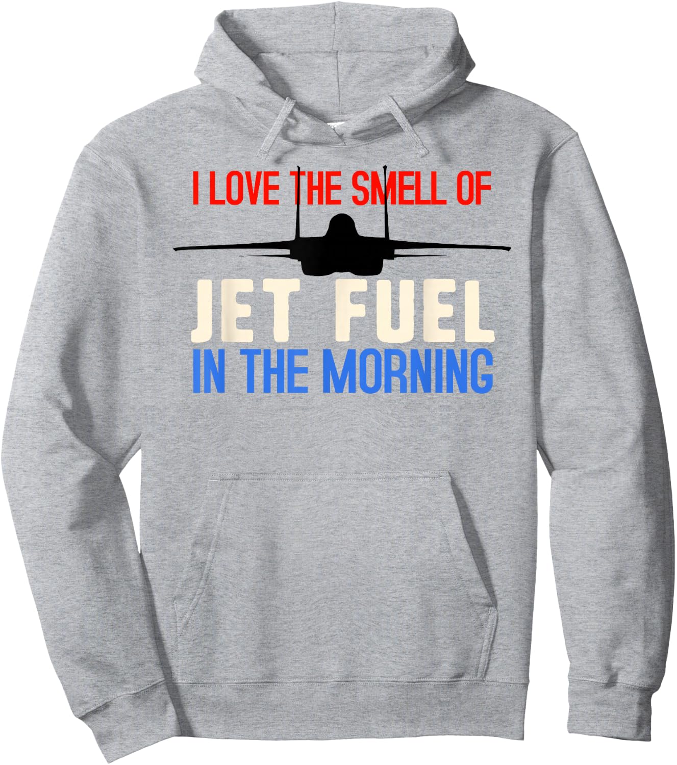 USAF F15 Strike Eagle SMELL OF JET FUEL Hoodie - Hoodie | Ash