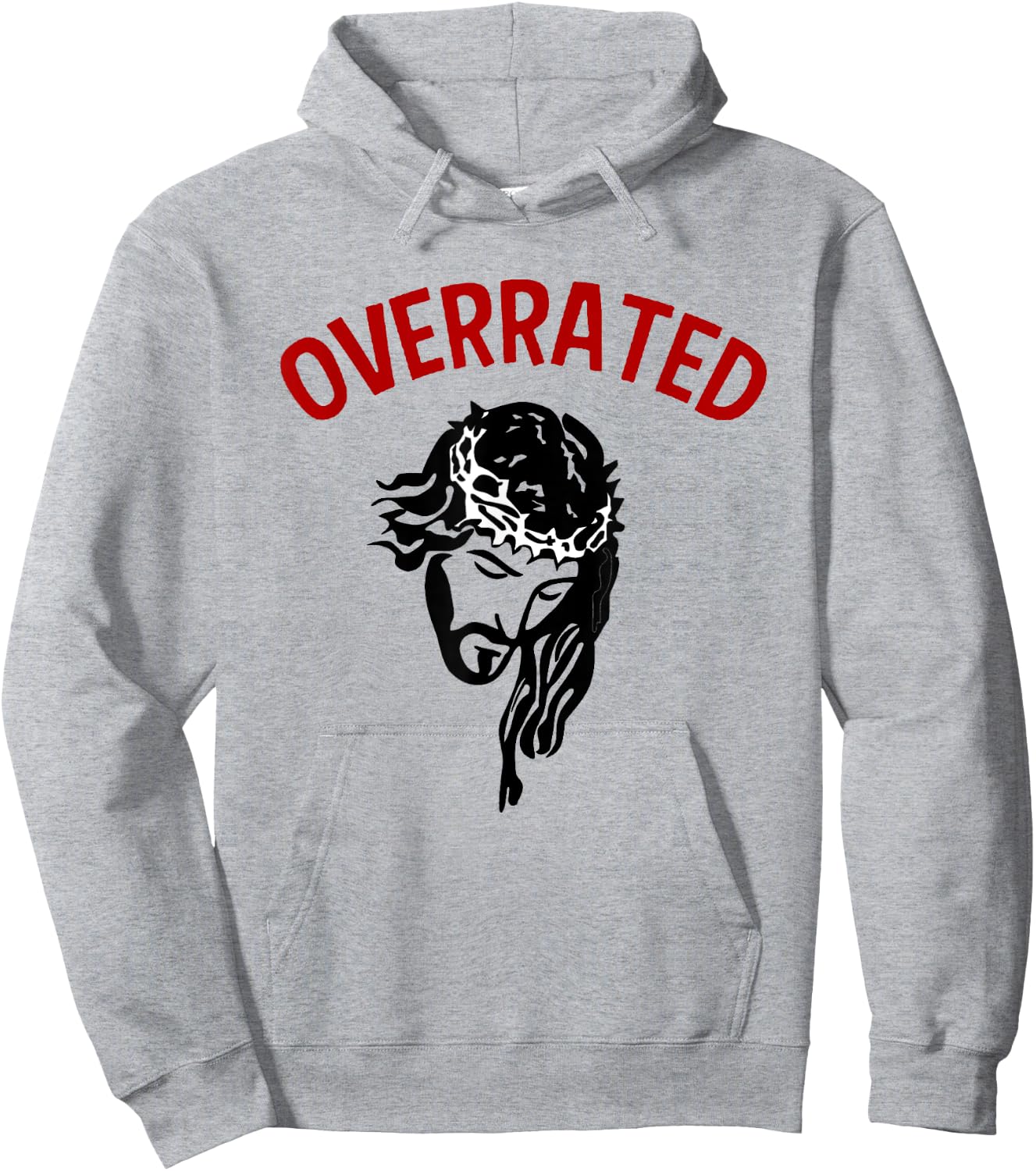 Jesus Is Overrated Funny Atheist Anti Religion Christian Pun Hoodie - Hoodie | Ash