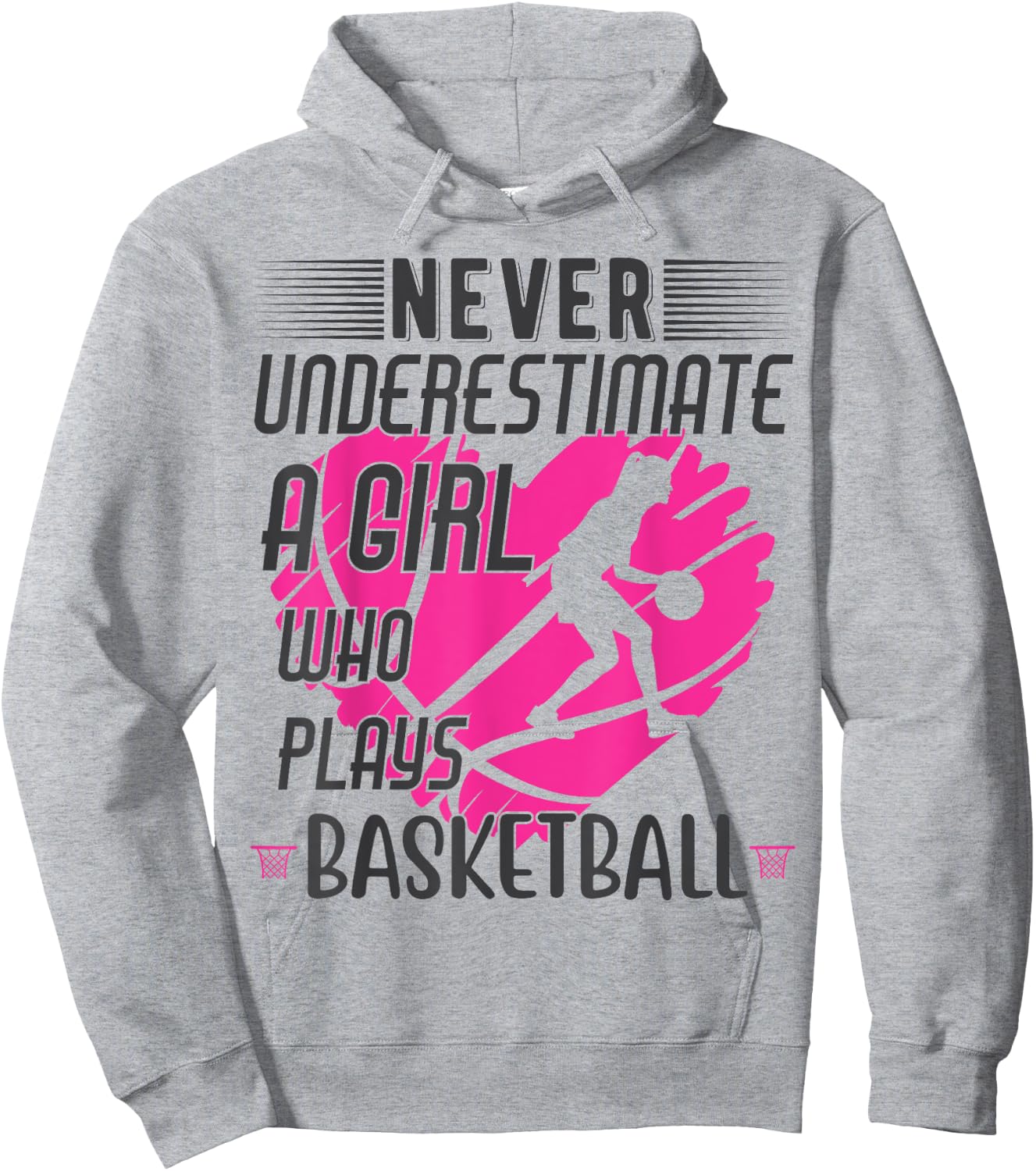 Never Underestimate a Girl Who Plays Basketball Hoodie - Hoodie | Ash