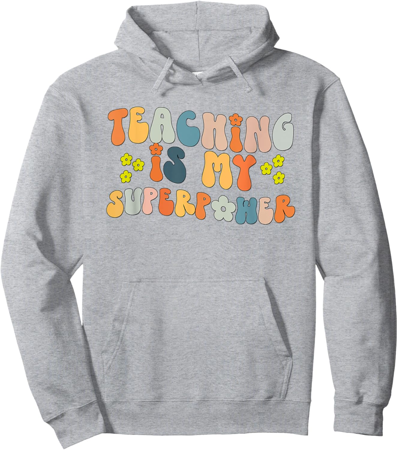 Teaching is My Superpower Vintage Groovy University Teacher Hoodie - Hoodie | Ash