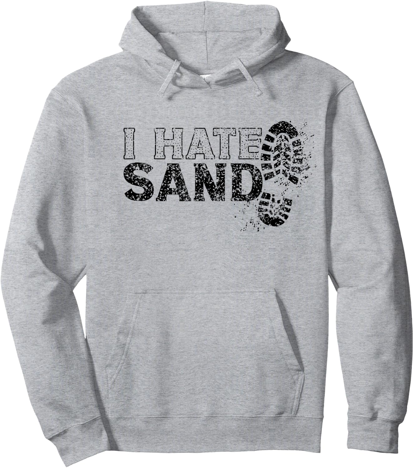 I Hate Sand Deployment Homecoming Deployed Soldier Military Hoodie - Hoodie | Ash