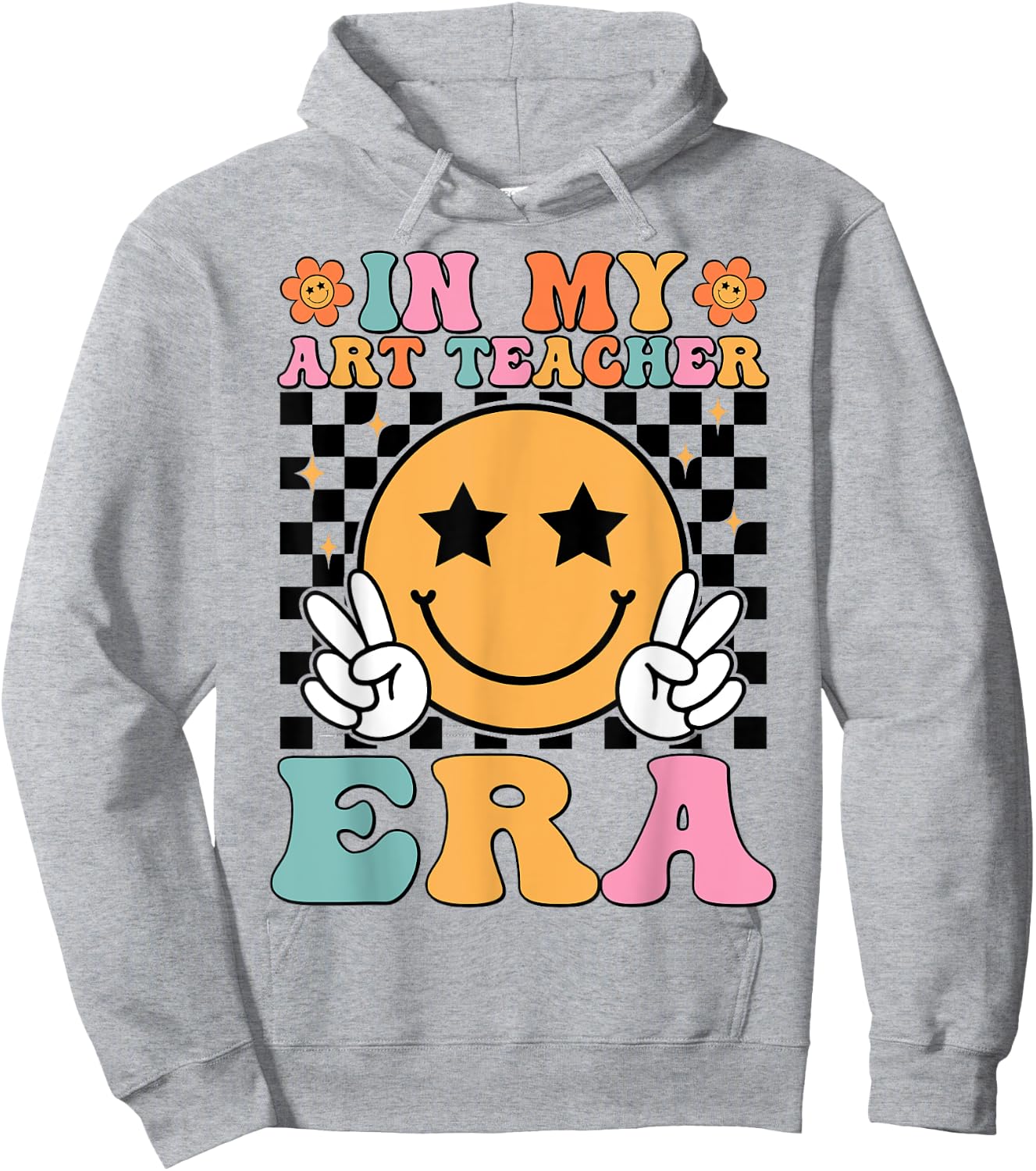 In My Art Teacher Era Artists First Day Of School Women Hoodie - Hoodie | Ash