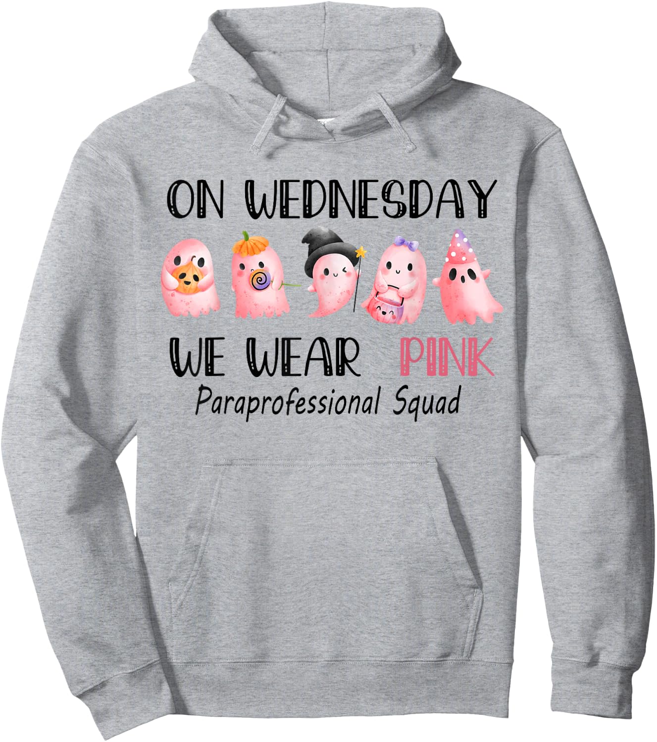 On Wednesday Funny Ghost We Wear Pink Paraprofessional Squad Hoodie - Hoodie | Ash
