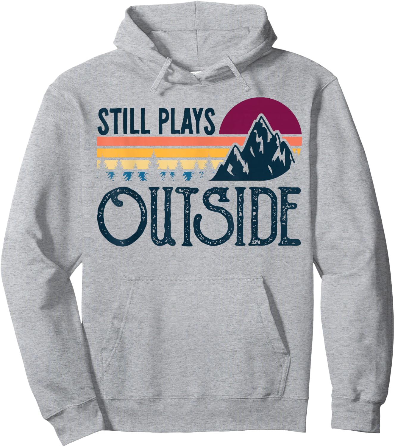 Still Plays Outside Funny Vintage Camping and Hiking Hoodie - Hoodie | Ash