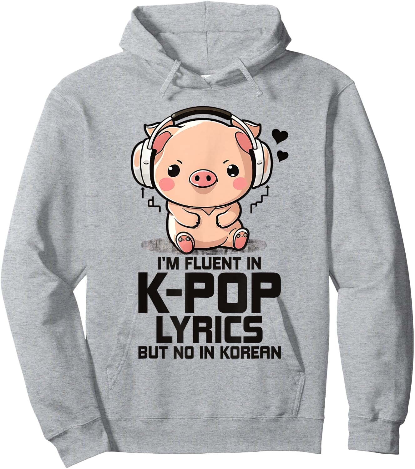 Fluent In Kpop Lyrics Bias K Pop Pig Merch K-pop Merchandise Hoodie - Hoodie | Ash