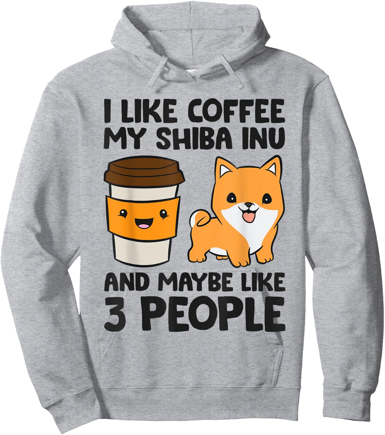 I Like Coffee My Shiba Inu Dog And Maybe Like 3 People Hoodie - Hoodie | Ash