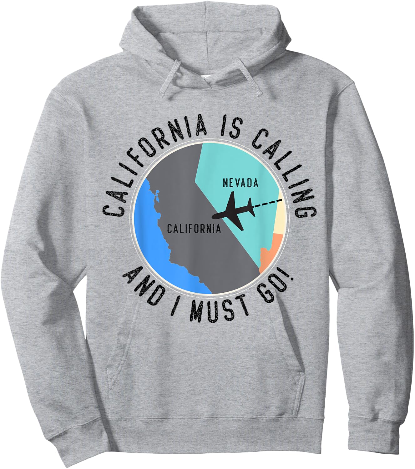 California Is Calling And I Must Go California State Hoodie - Hoodie | Ash