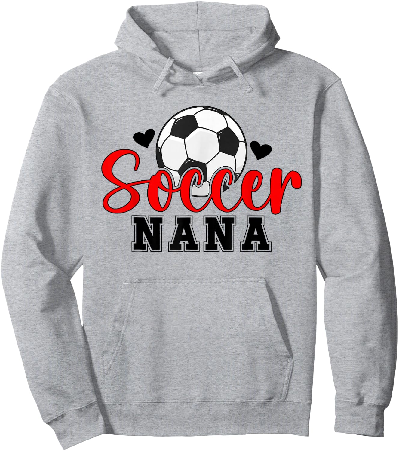 Soccer Nana Grandma Nana of A Soccer Player Nana Hoodie - Hoodie | Ash