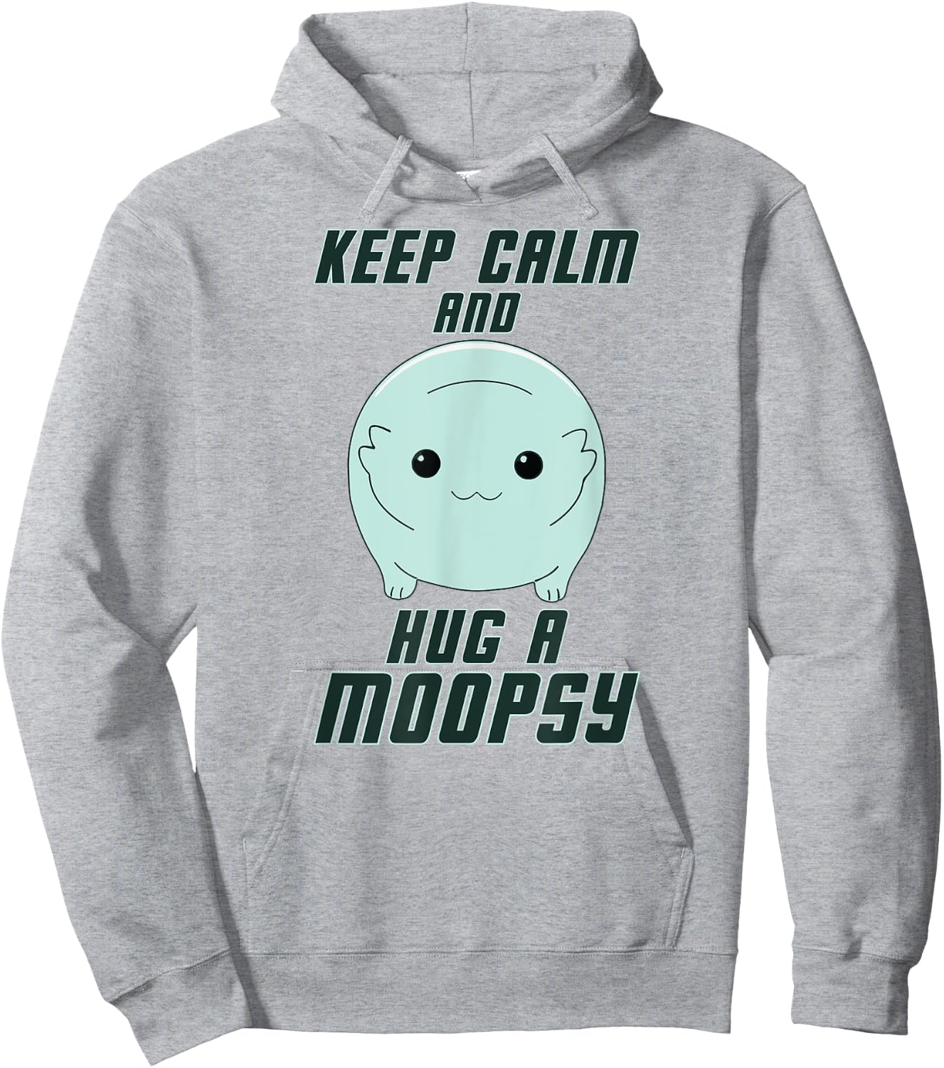 Keep Calm and Hug a Moopsy (Dark Text) Hoodie - Hoodie | Ash