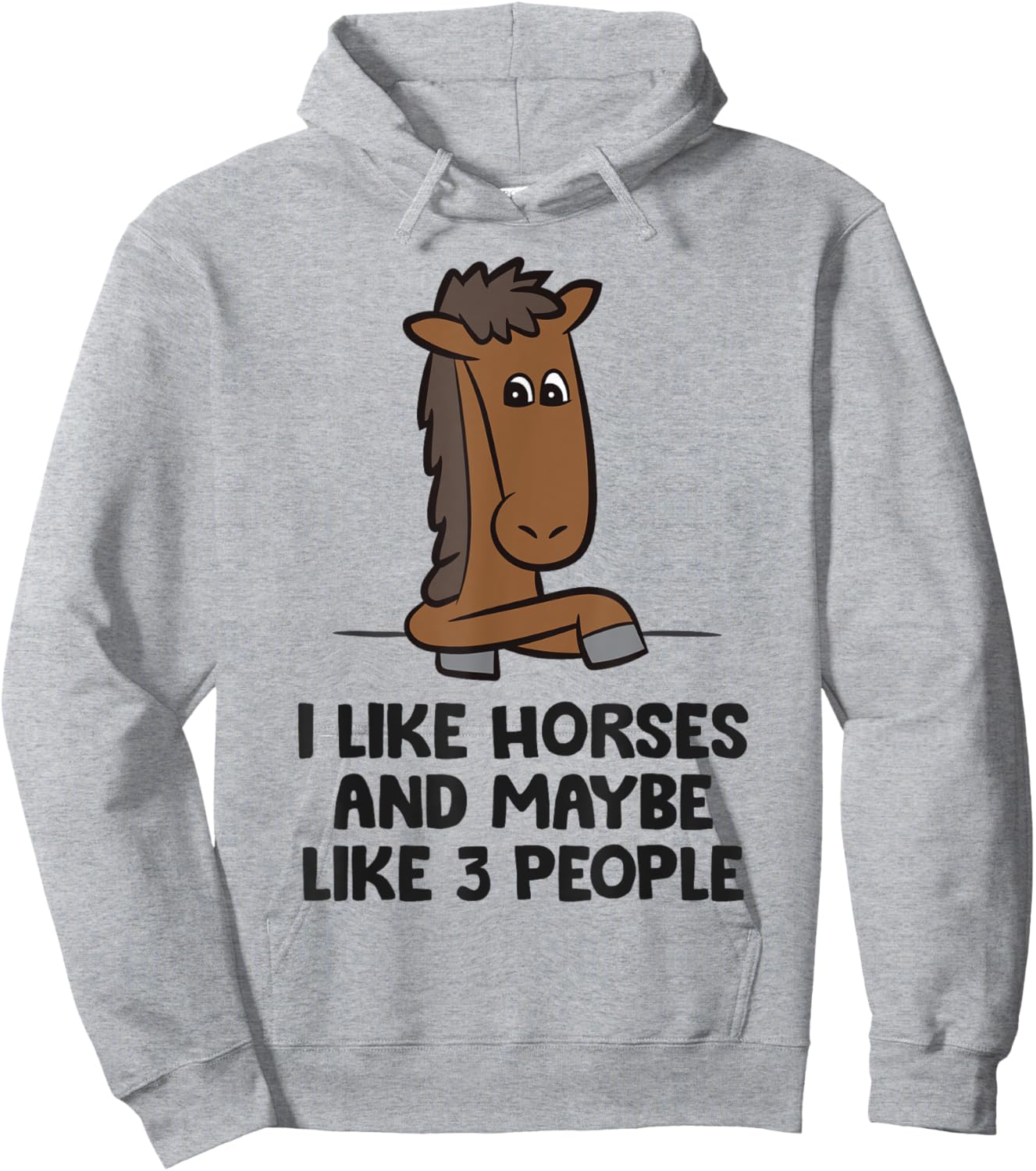 I Like Horses And Maybe Like 3 People Equestrian Horse Hoodie - Hoodie | Ash
