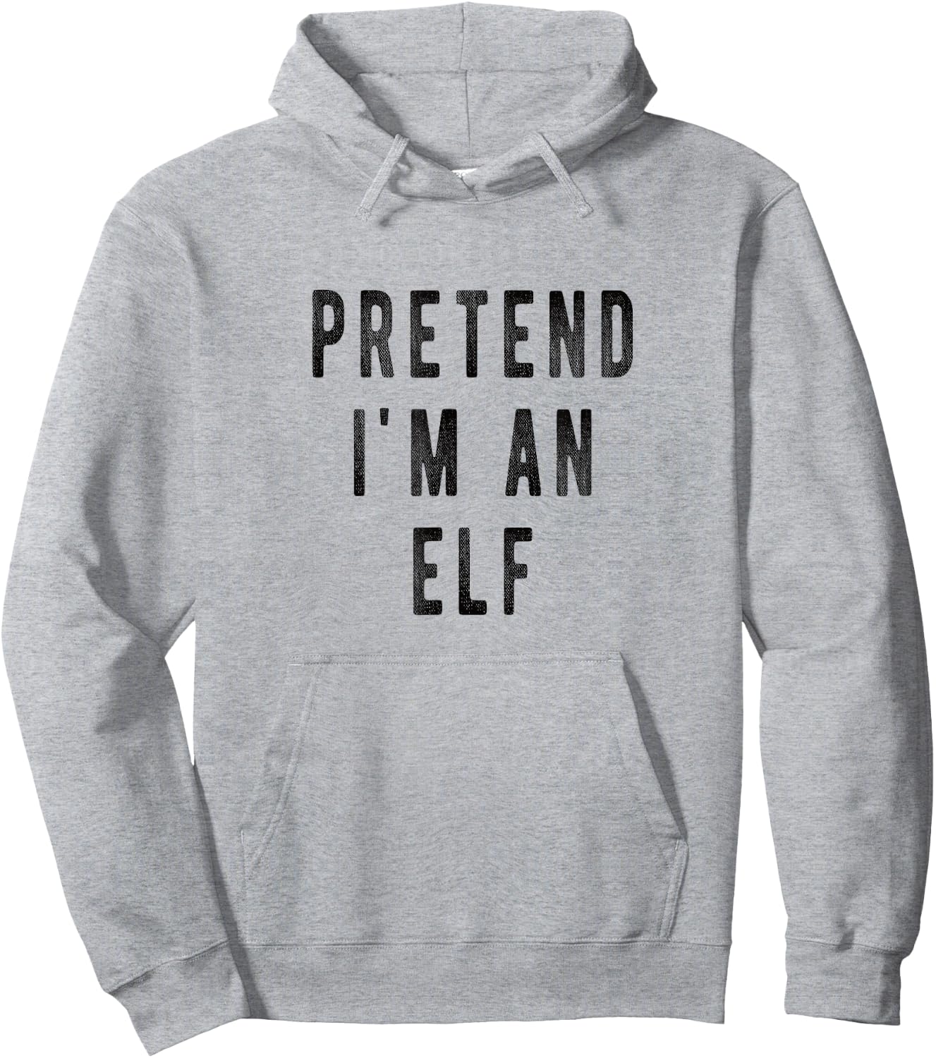 Pretend i am an Elf Lazy Christmas Costume Kids Adults Xmas Hoodie - Hoodie | Ash