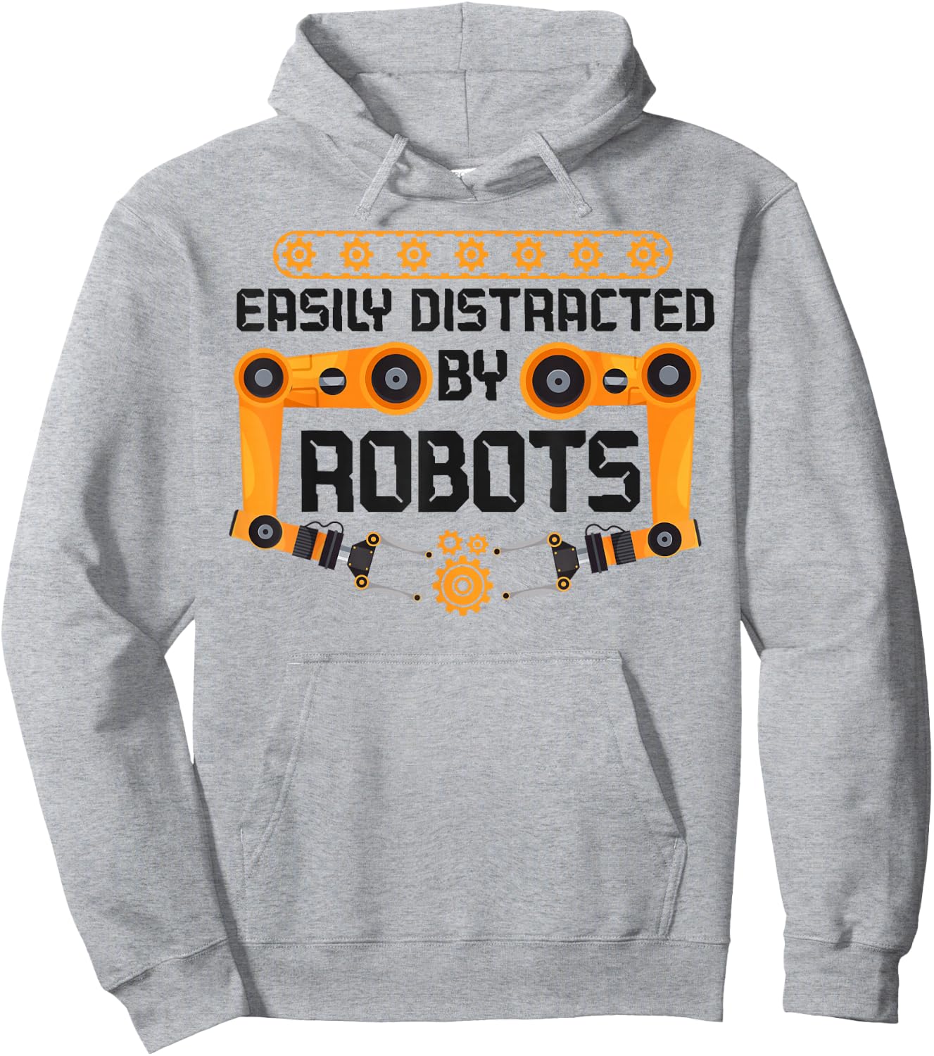 Robot Robotics Engineer Easily Distracted By Robots Hoodie - Hoodie | Ash