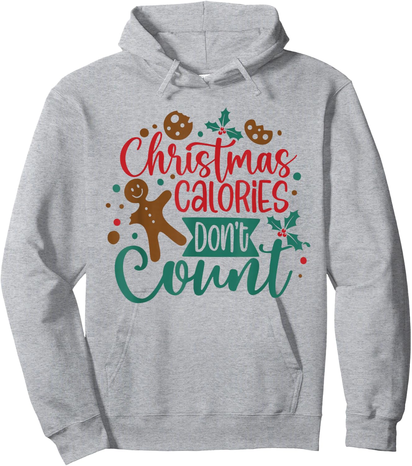Christmas Calories Don't Count Diet Workout Gym Exercise Hoodie - Hoodie | Ash