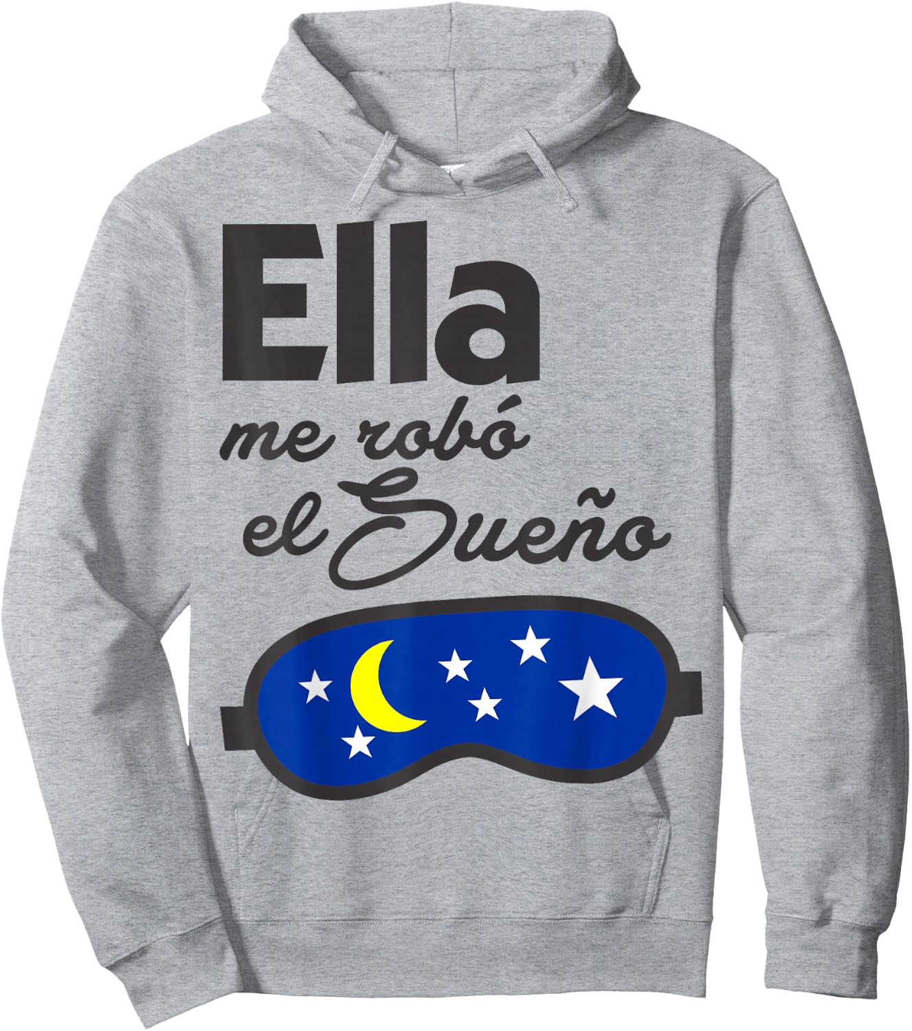 Ella me Robó el Sueño. Spanish Saying Couple Matching Hoodie - Hoodie | Ash