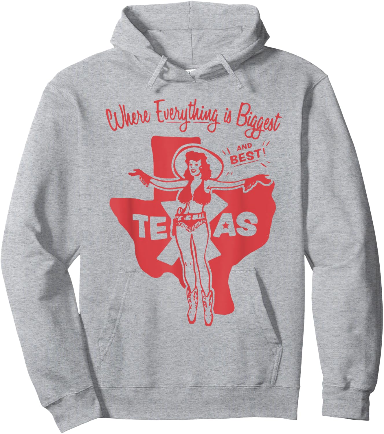 Where Everything is the biggest and best in Texas Hoodie - Hoodie | Ash