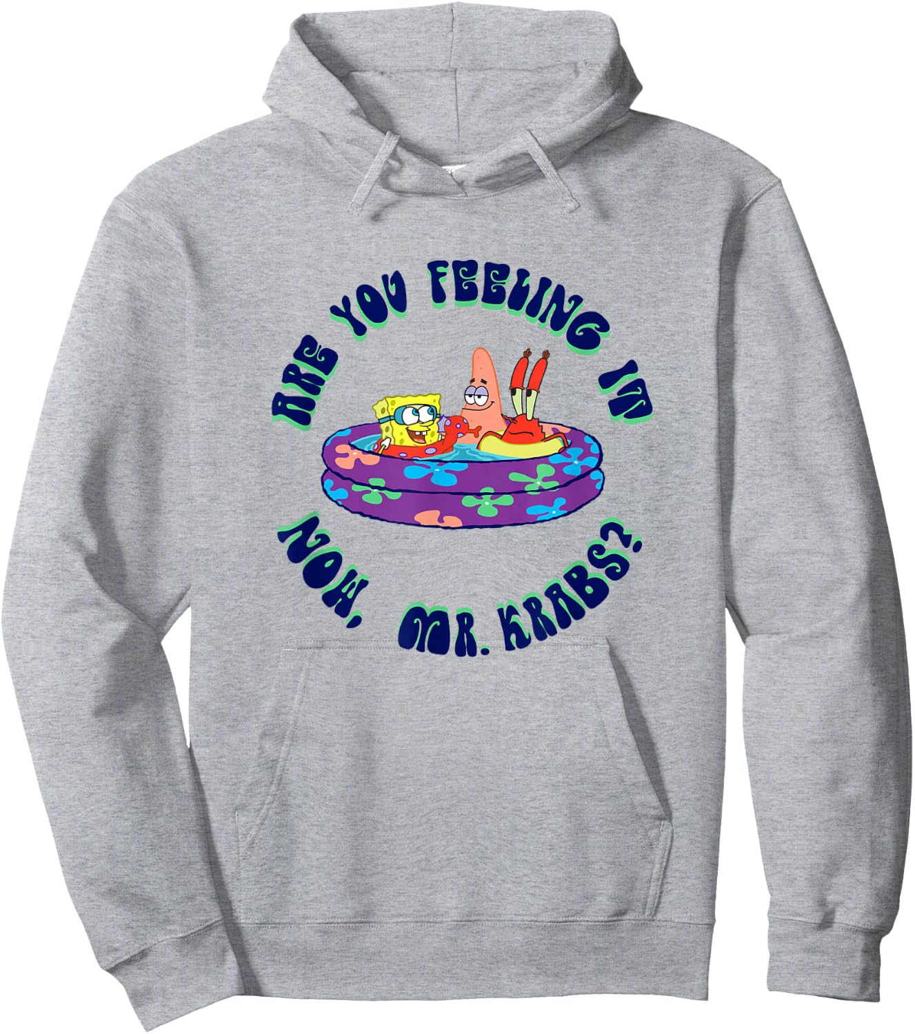 SpongeBob SquarePants Are You Feeling It Now Mr. Krabs? Hoodie - Hoodie | Ash