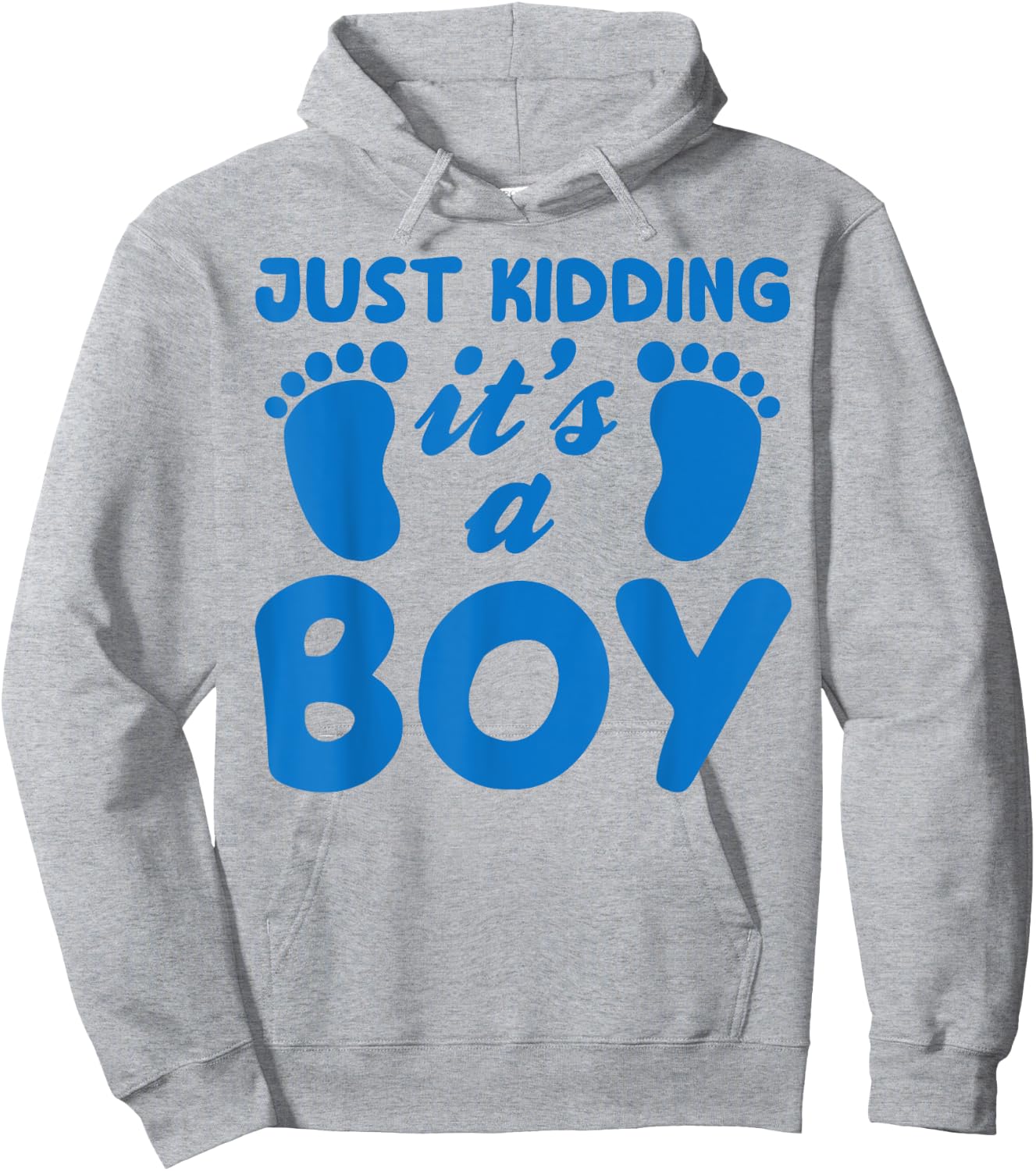 Just Kidding It's a Boy Funny Pink Gender Reveal Party Day Hoodie - Hoodie | Ash
