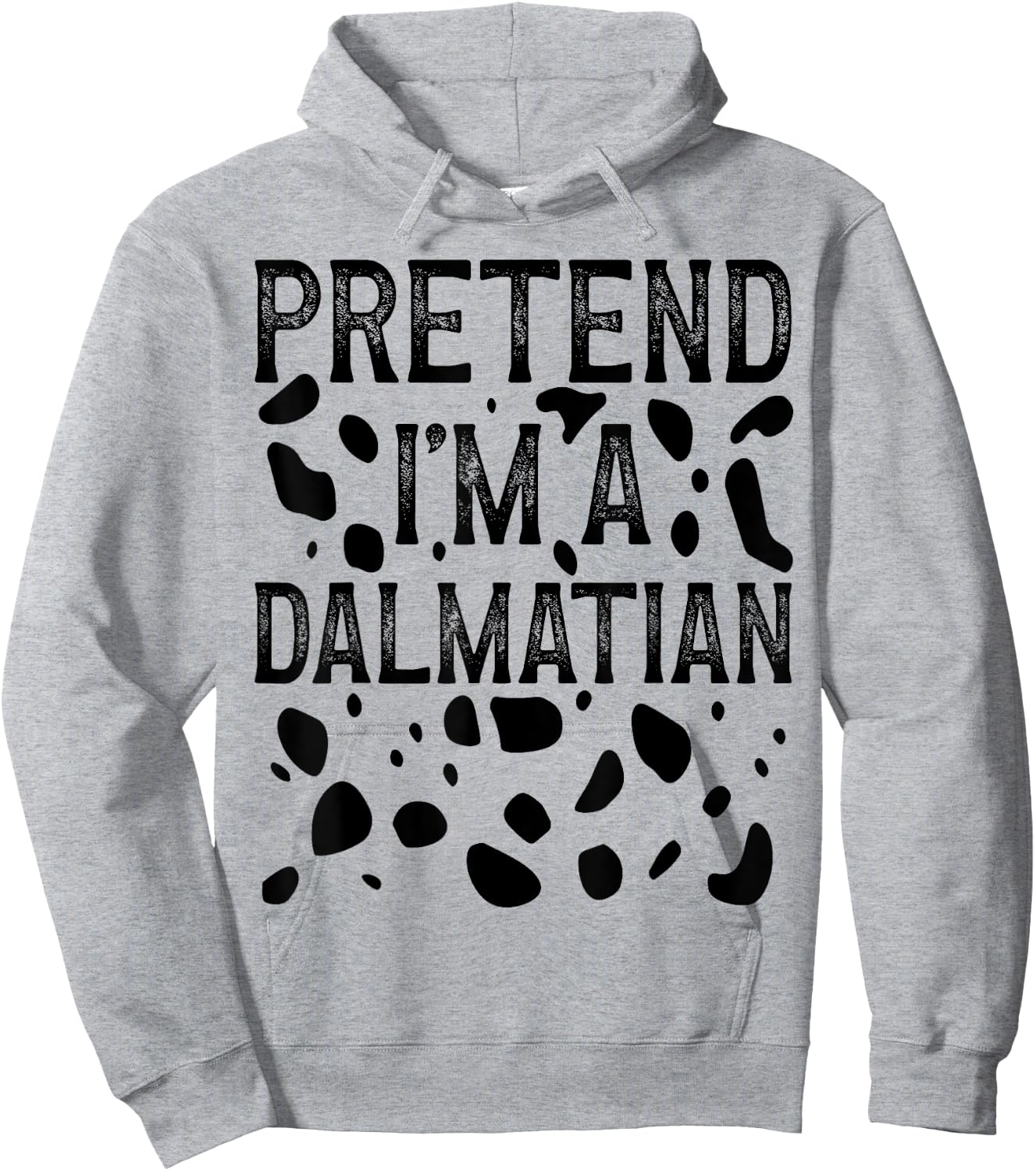 Pretend I'm a Dalmatian Funny Halloween Last Minute Costume Hoodie - Hoodie | Ash