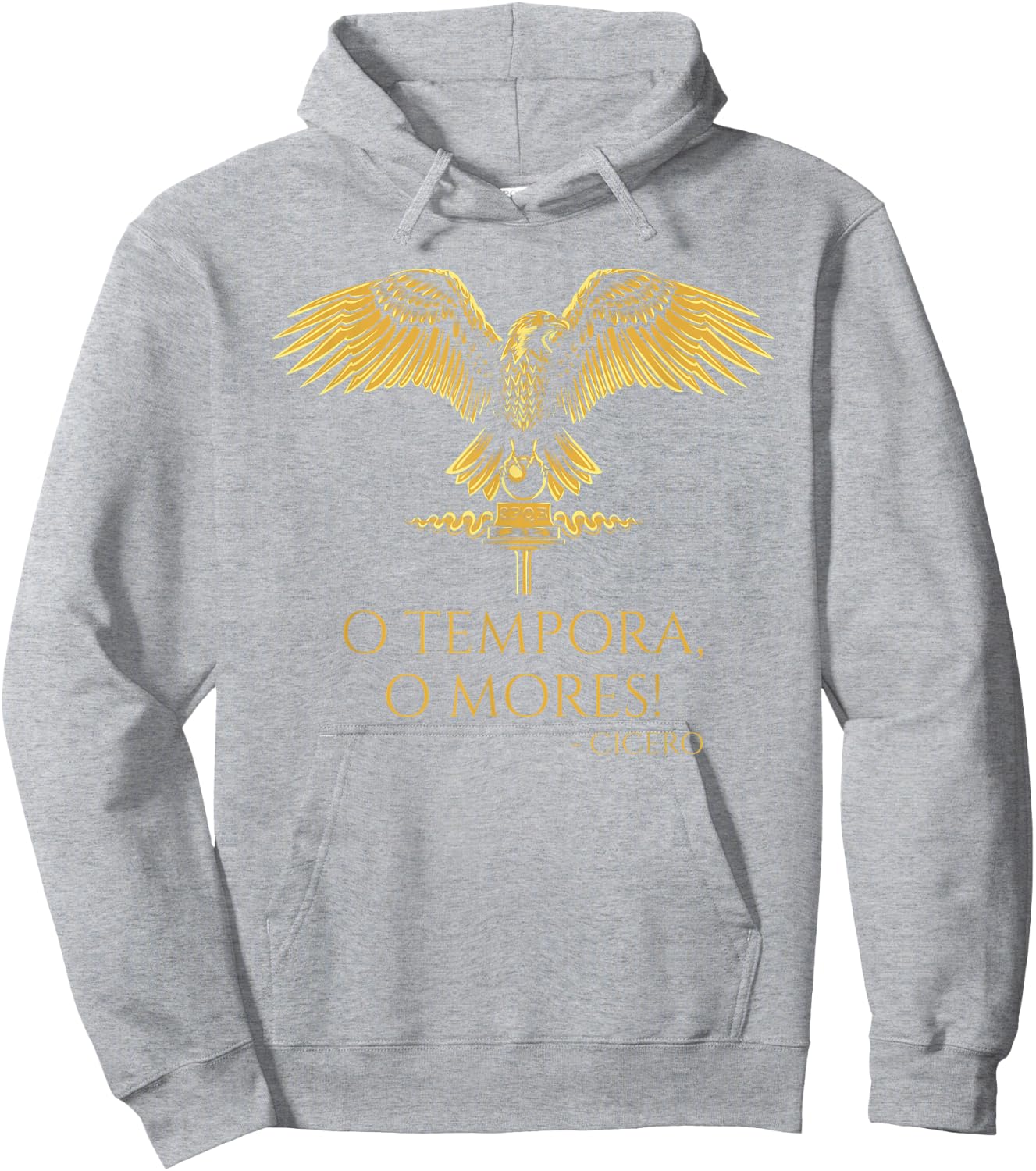 Classical Latin Cicero Quote - O Tempora, O Mores! - Rome Hoodie - Hoodie | Ash