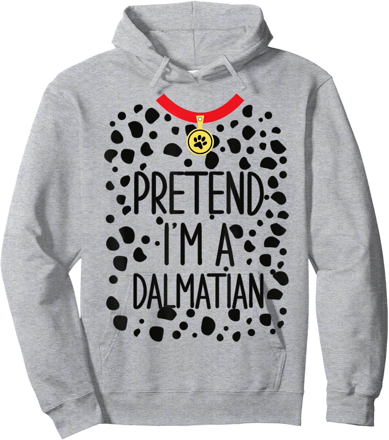 Pretend I'm a Dalmatian Funny Lazy Halloween Costume Dog Hoodie - Hoodie | Ash