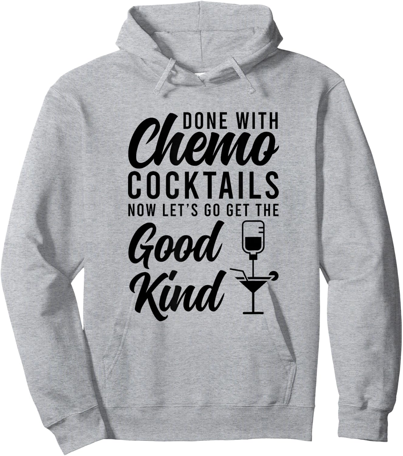 Funny Last Day Of Chemotherapy For Cancer Survivor -Adults Grey Cotton 50% Polyester 50% Classic Fit Short Sleeve Hoodie - Hoodie | Ash